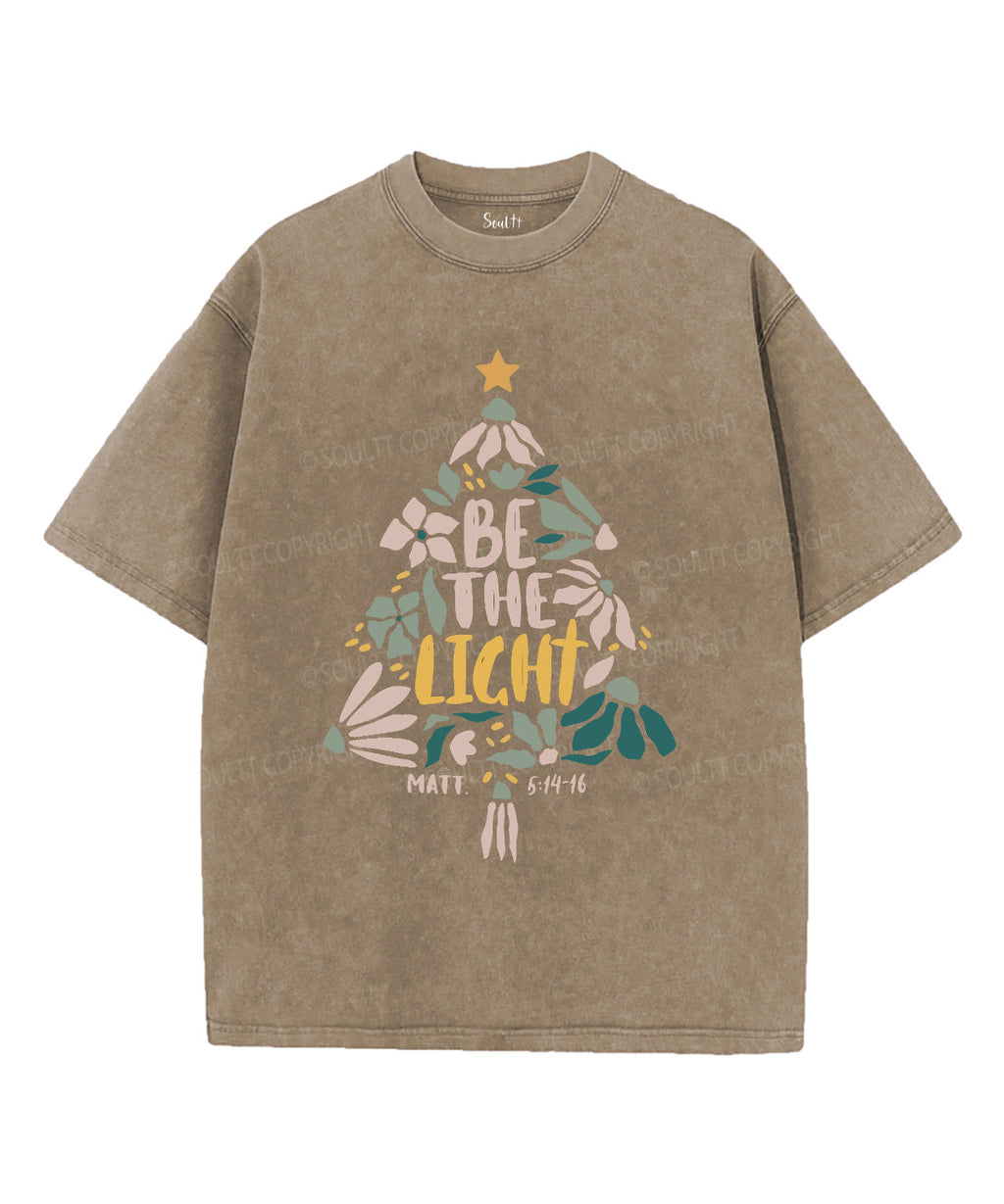 Be The Light Washed Christian T-shirt Style012 Hoodie, Sweatshirt | CiraTrend.com (Image 5)