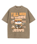 Need S'more Jesus Unisex Washed Christian T-shirt Hoodie, Sweatshirt | CiraTrend.com (Image 1)