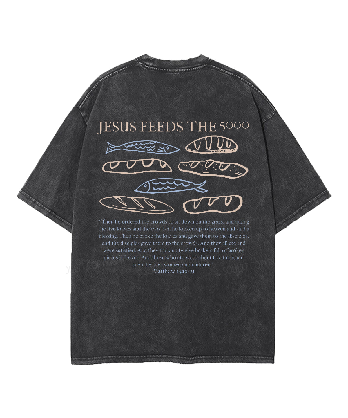 Jesus Feeds 5000 Double Sided Washed Christian T-Shirts, Hoodie, Sweatshirt