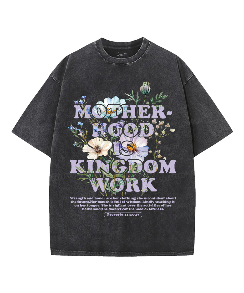 Motherhood Is Kingdom Work Unisex Washed Christian T-shirt Style006 Hoodie, Sweatshirt | CiraTrend.com (Image 1)