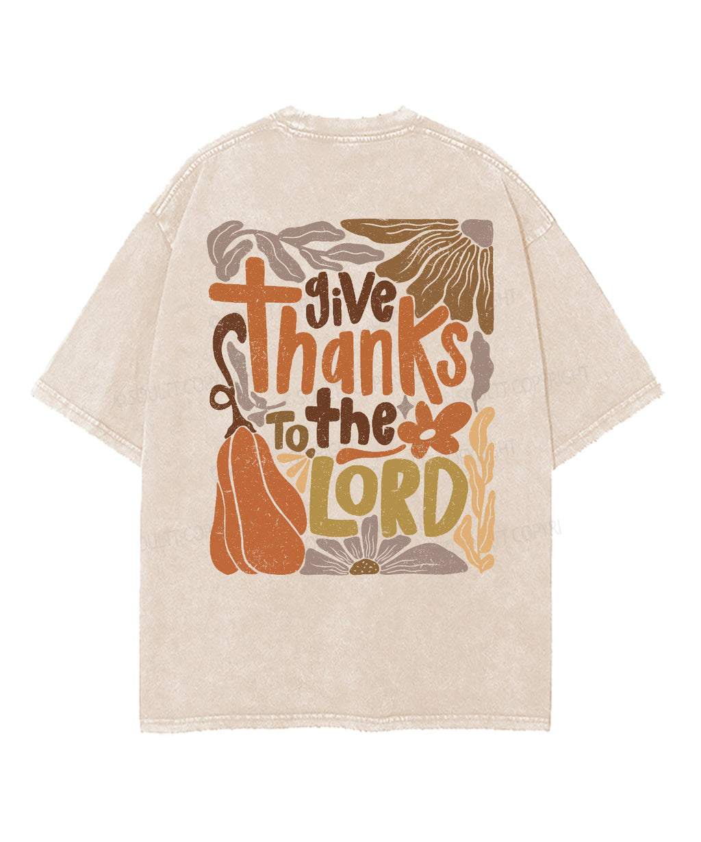 Give Thanks To The Lord Double Sised Unisex Washed Christian T-shirt Style001 Hoodie, Sweatshirt | CiraTrend.com (Image 5)
