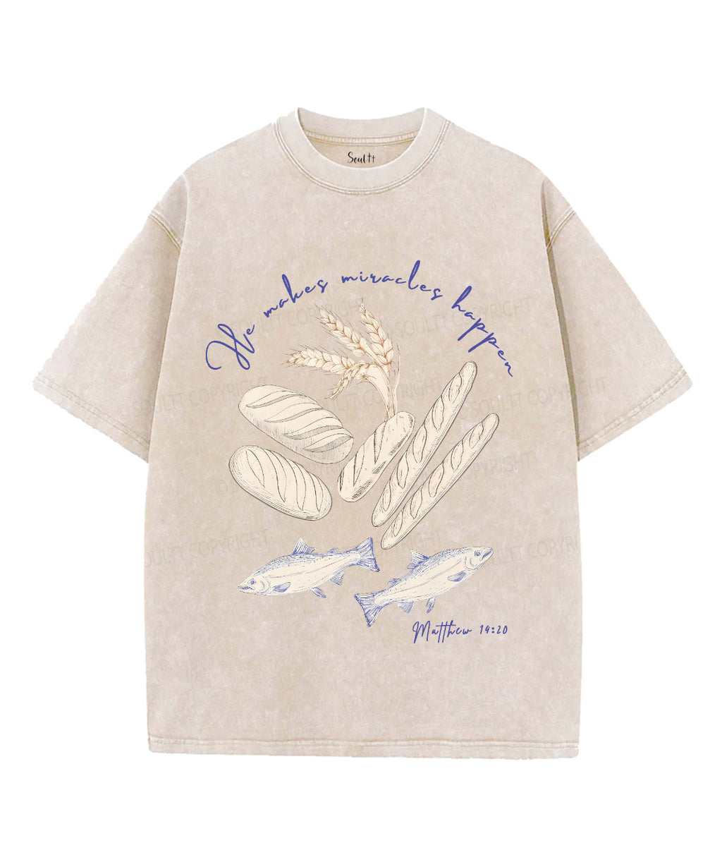 He Makes Miracles Happen Washed Christian T-Shirts, Hoodie, Sweatshirt
