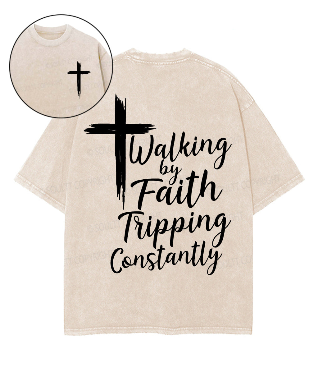 Walking By Faith Triping Constantly Double Sided Unisex Washed Christian T-shirt Hoodie, Sweatshirt | CiraTrend.com (Image 1)