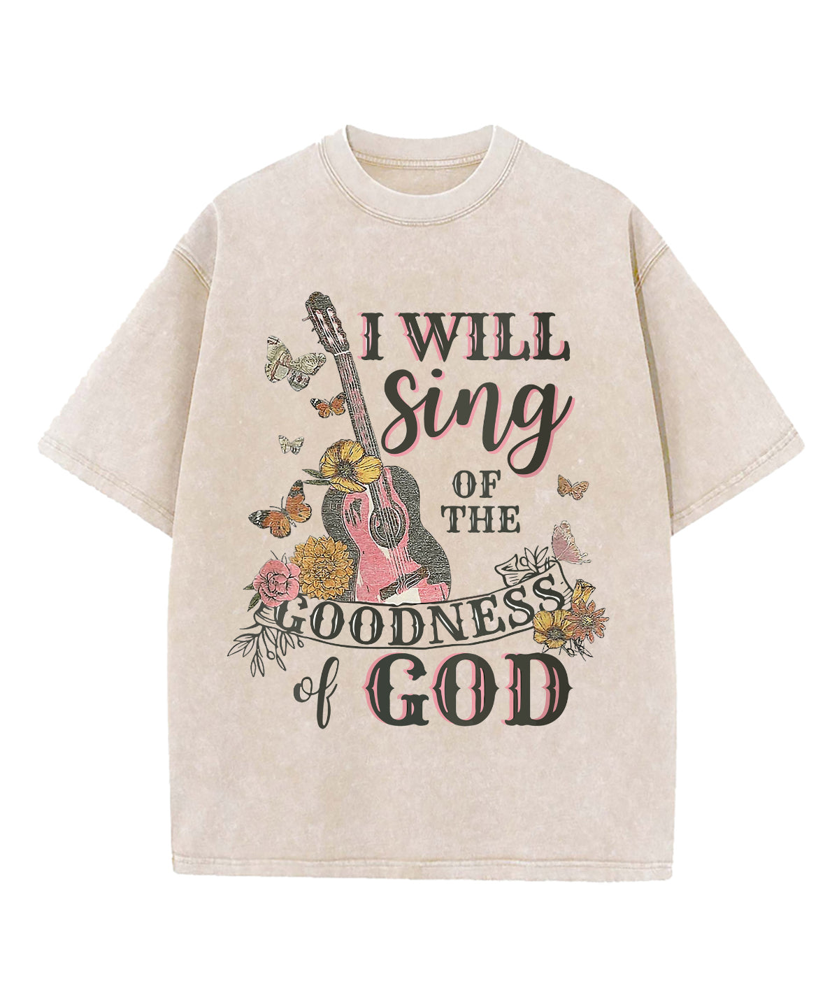 Sing The Goodness Of The God Washed Christian T-shirt Hoodie, Sweatshirt | CiraTrend.com (Image 3)