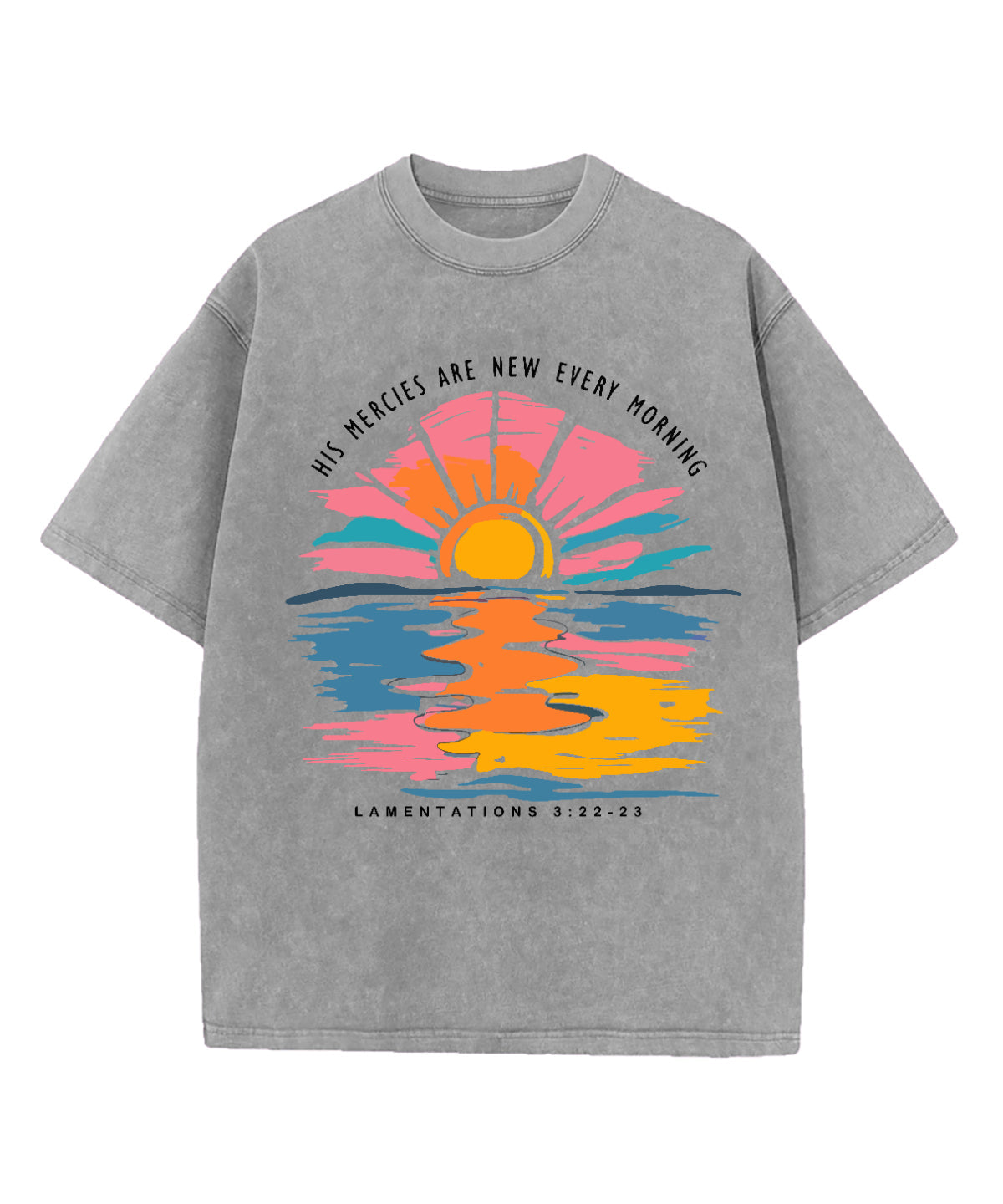 His Mercies Are New Washed Christian Style002 T-Shirts, Hoodie, Sweatshirt