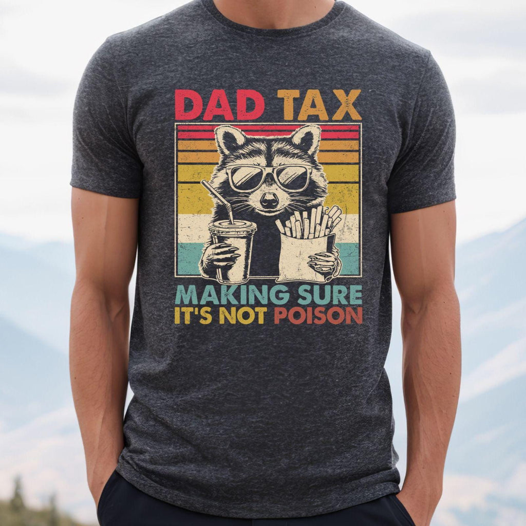Dad Tax Racoon Dad Retro Dad Fathers Day Dad Birthday Dad Dad Tax Dad Tee Dad (2)