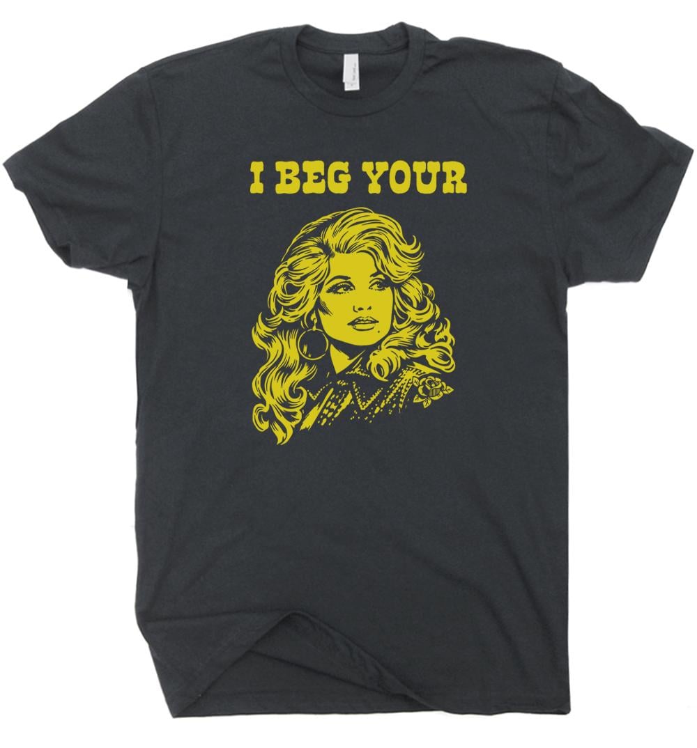 Beg Parton Vintage Country Music Retro Nashville Sarcastic Saying Cowgirl (2)