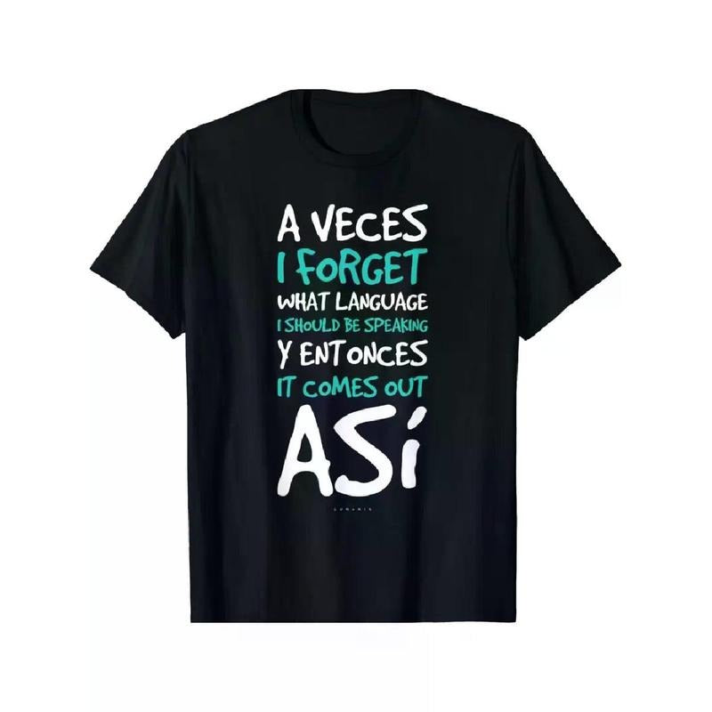 [100% Cotton] A Veces I Forget What Language Shirts - Funny Spanish Gift T-Shirt Hoodie, Sweatshirt | CiraTrend.com