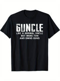 [100% Cotton] Black Cotton Men's Funny Guncle T-Shirt | Like Normal Uncle Hoodie, Sweatshirt | CiraTrend.com