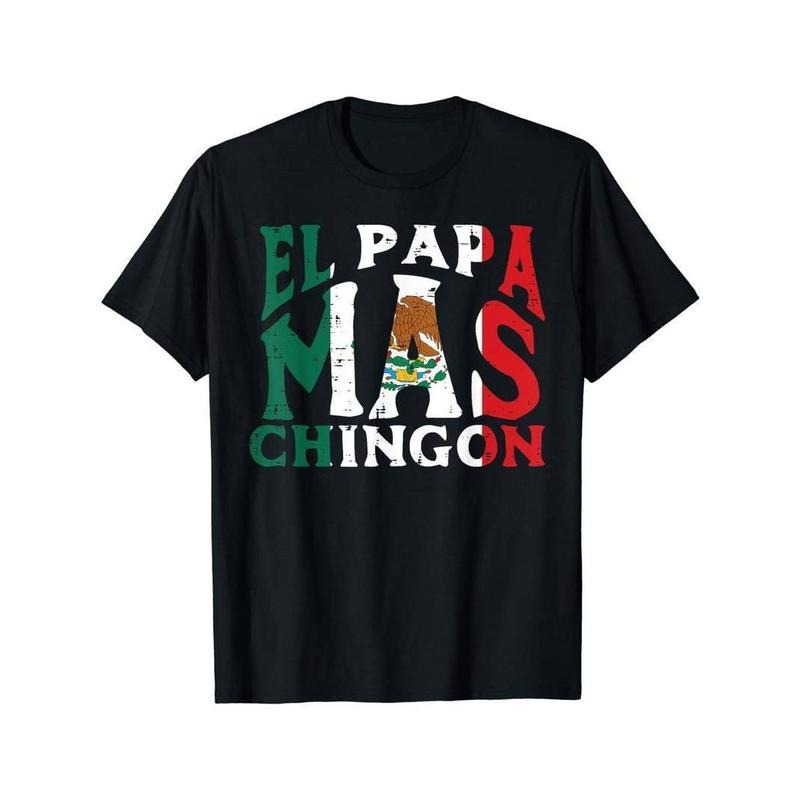 [100% Cotton] Fathers Day El Papa Mas Chingon Funny Mexican Dad Spanish T-Shirt Hoodie, Sweatshirt | CiraTrend.com