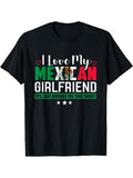 [100% Cotton] I Love My Mexican Girlfriend T-Shirt Sarcastic Mexico Tee T-Shirt Hoodie, Sweatshirt | CiraTrend.com
