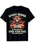 [100% Cotton] Soggy Beaver BBQ If It's Not All Over Your Face You Are Men T-Shirt Hoodie, Sweatshirt | CiraTrend.com