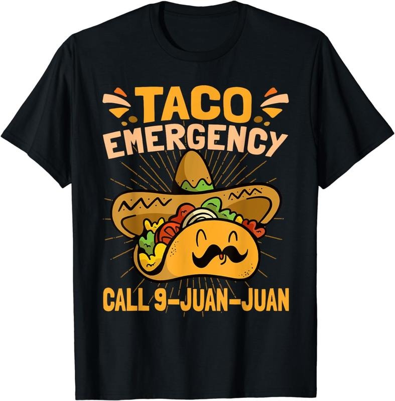 [100% Cotton] Taco Emergency Cinco De Mayo T-Shirt Hoodie, Sweatshirt | CiraTrend.com