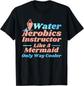 [100% Cotton]Aqua Water Aerobics Instructor - Like A Mermaid T-Shirt Hoodie, Sweatshirt | CiraTrend.com