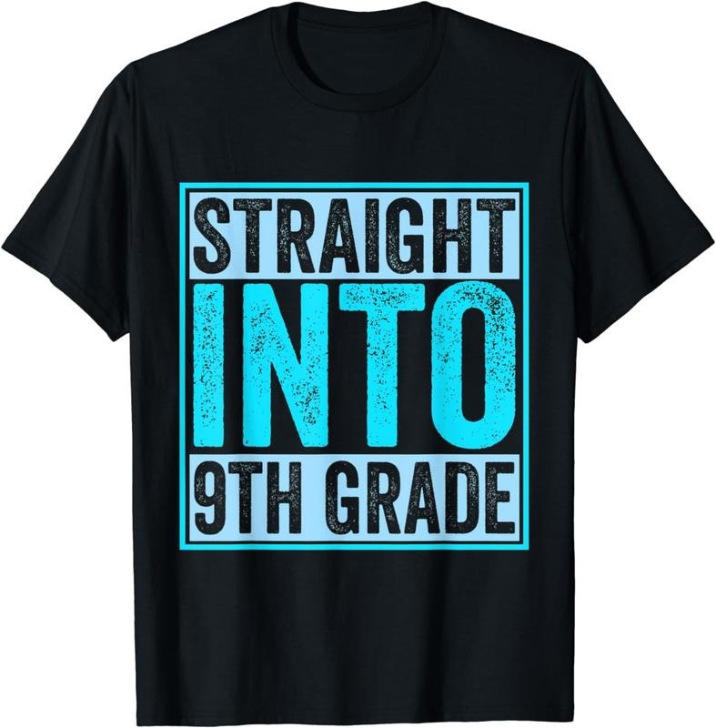 [100% Cotton]Back To School Shirt - Straight Into 9th Grade T-Shirt Hoodie, Sweatshirt | CiraTrend.com