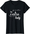 100% Cotton Call me the cake lady T-Shirt Hoodie, Sweatshirt | CiraTrend.com