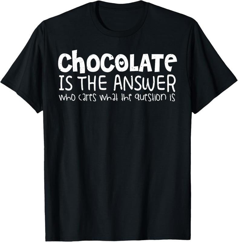 100% Cotton Chocolate Lover Funny - Chocolate Is The Answer T-Shirt Hoodie, Sweatshirt | CiraTrend.com