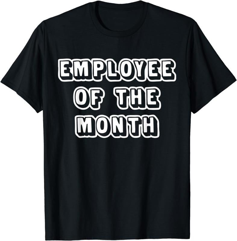 [100% Cotton]Employee Of The Month T-Shirt funny saying job office work T-Shirt Hoodie, Sweatshirt | CiraTrend.com