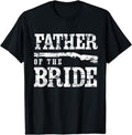 [100% Cotton]Father of the Bride T-Shirt Hoodie, Sweatshirt | CiraTrend.com