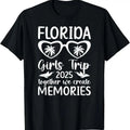 100% Cotton Girls Trip Florida 2025 We Create Memories Florida Vacation T-Shirt Hoodie, Sweatshirt | CiraTrend.com