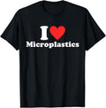 [100% Cotton]I Love Microplastics Funny Red Heart To Eat Micro Plastic T-Shirt Hoodie, Sweatshirt | CiraTrend.com