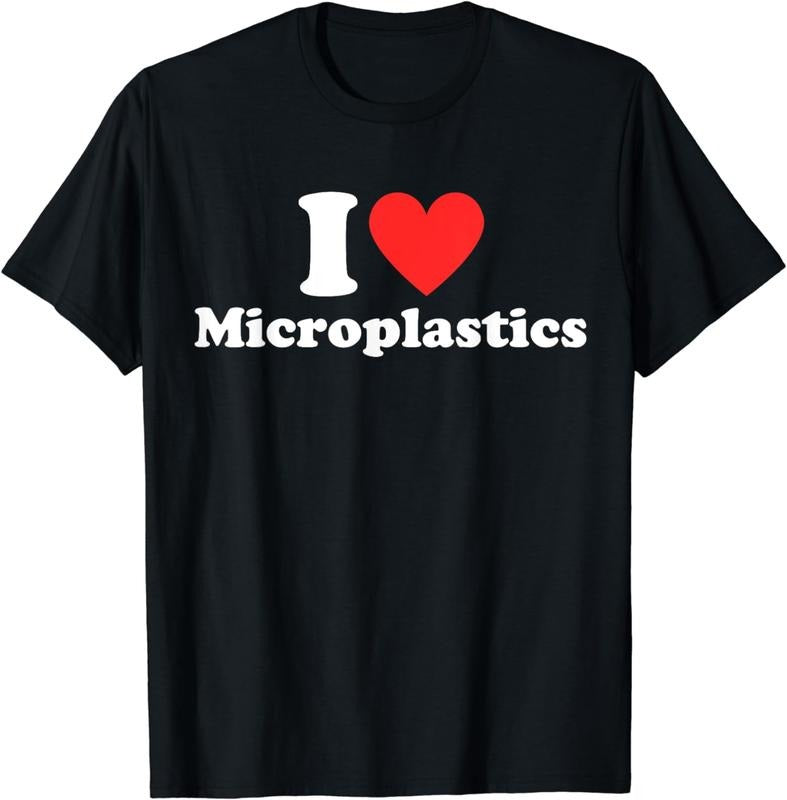 [100% Cotton]I Love Microplastics Funny Red Heart To Eat Micro Plastic T-Shirt Hoodie, Sweatshirt | CiraTrend.com