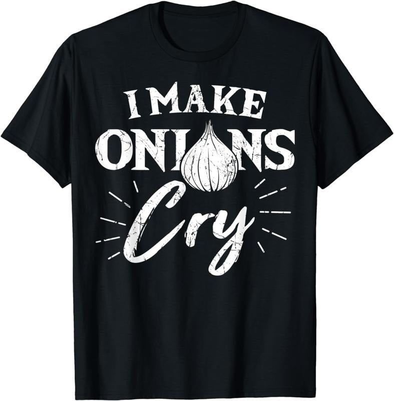 [100% Cotton]I Make Onions Cry Chef Kitchen Chief Cook Cuisine Culinary T-Shirt Hoodie, Sweatshirt | CiraTrend.com