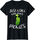 100% Cotton Just A Girl Who Loves Pickles T-Shirt Pickle Women Gift Hoodie, Sweatshirt | CiraTrend.com