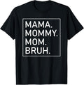 100% Cotton Mama Mommy Mom Bruh Women's Mama T-Shirt Hoodie, Sweatshirt | CiraTrend.com