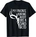 [100% Cotton]Mens Hunting Buddy Fathers Day Funny Dad Bod Daddy Papa Hunter T-Shirt Hoodie, Sweatshirt | CiraTrend.com
