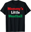[100% Cotton]Mommy's Little Meatball Funny Italian Im A Little Meatball T-Shirt Hoodie, Sweatshirt | CiraTrend.com