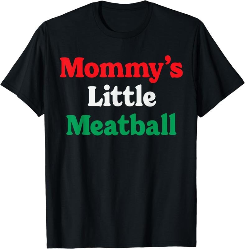 [100% Cotton]Mommy's Little Meatball Funny Italian Im A Little Meatball T-Shirt Hoodie, Sweatshirt | CiraTrend.com