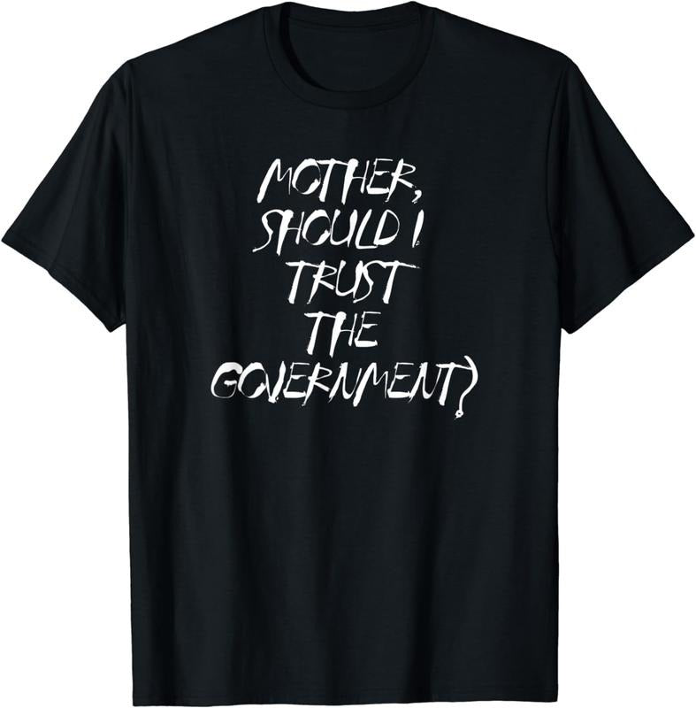 [100% Cotton]Mother Should I Trust The Government, Resist, Political T-Shirt Hoodie, Sweatshirt | CiraTrend.com