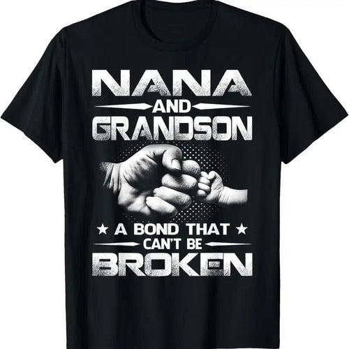 100% Cotton Nana And Grandson A Bond That Can't Be Broken T-Shirt Hoodie, Sweatshirt | CiraTrend.com