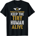 100% Cotton New Dad Gifts Funny First Time Father Keep Tiny Human Alive T-Shirt Hoodie, Sweatshirt | CiraTrend.com