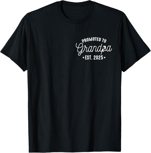100% Cotton Promoted To Grandpa 2025 Grandpa est 2025 New Grandpa To be T-Shirt Hoodie, Sweatshirt | CiraTrend.com