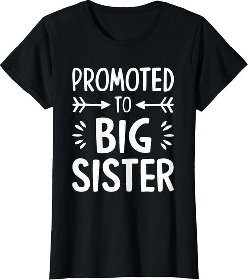 100% Cotton Promoted to Big Sister Shirt Women Teenage Girl Big Sis T-Shirt Hoodie, Sweatshirt | CiraTrend.com
