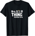 [100% Cotton]Proverbs Christian Couples Apparel Mrs. Good Thing T-Shirt Hoodie, Sweatshirt | CiraTrend.com