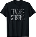 100% Cotton Strong Teacher Shirt Great Inspirational Teacher Gift T-Shirt Hoodie, Sweatshirt | CiraTrend.com