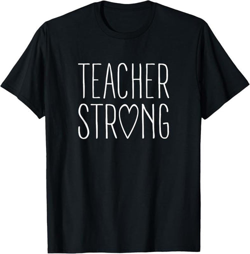 100% Cotton Strong Teacher Shirt Great Inspirational Teacher Gift T-Shirt Hoodie, Sweatshirt | CiraTrend.com