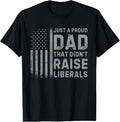 100% Cotton Vintage Usa Flag Just A Proud Dad That Didn't Raise Liberals T-Shirt Hoodie, Sweatshirt | CiraTrend.com