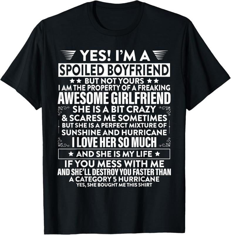 100% Cotton Yes i'm A Spoiled Boyfriend But Not Yours awesome Girlfriend T-Shirt Hoodie, Sweatshirt | CiraTrend.com