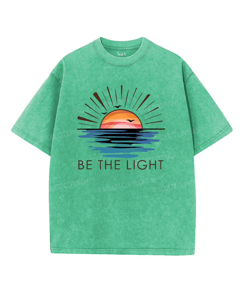 Be The Light Washed Christian T-shirt Style015 Hoodie, Sweatshirt | CiraTrend.com (Image 5)