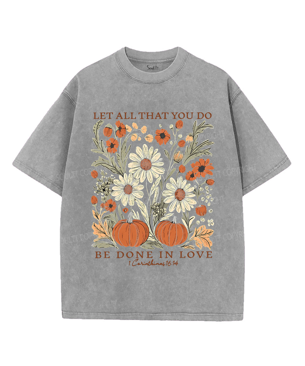 Be Done In Love Unisex Washed Christian T-shirt Hoodie, Sweatshirt | CiraTrend.com (Image 4)