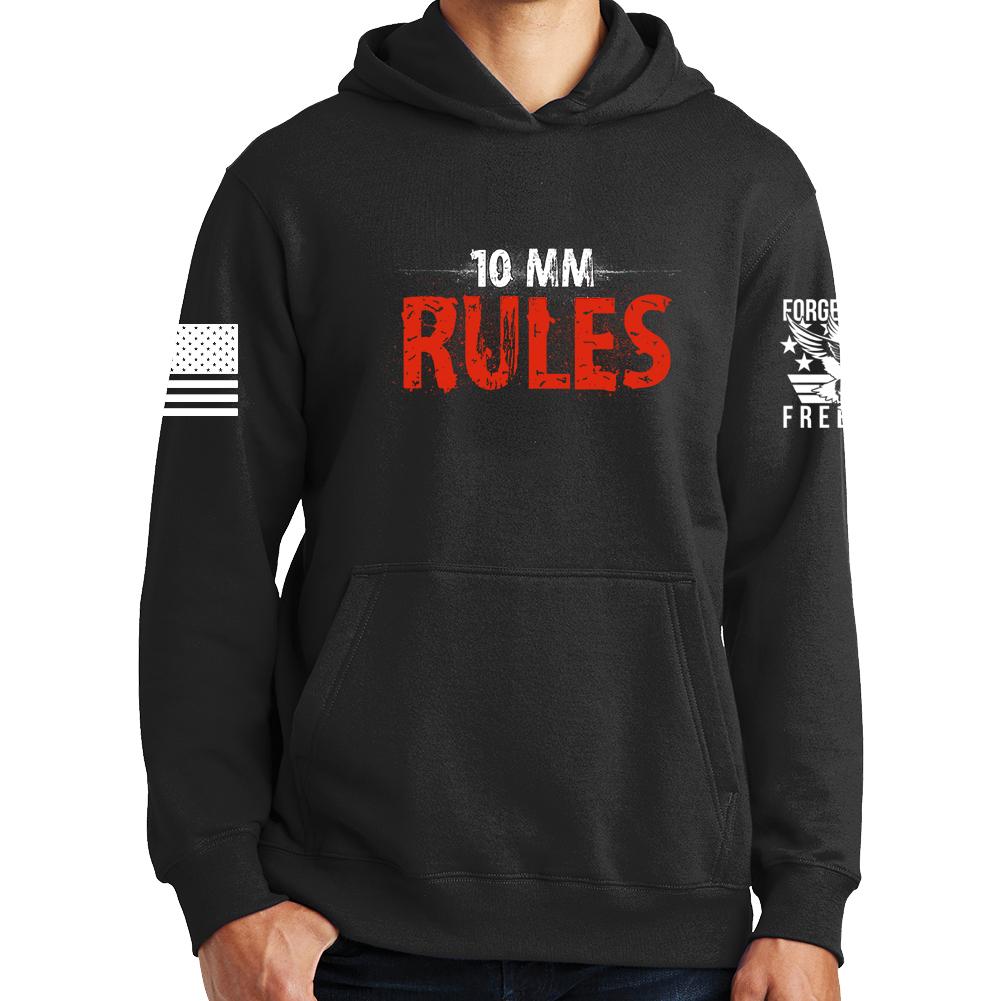 10mm Rules Hoodie Style001