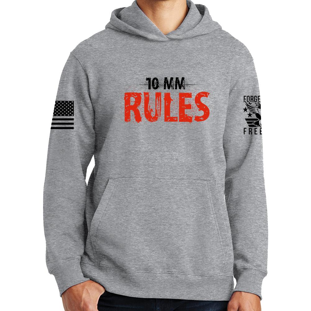 10mm Rules Hoodie
