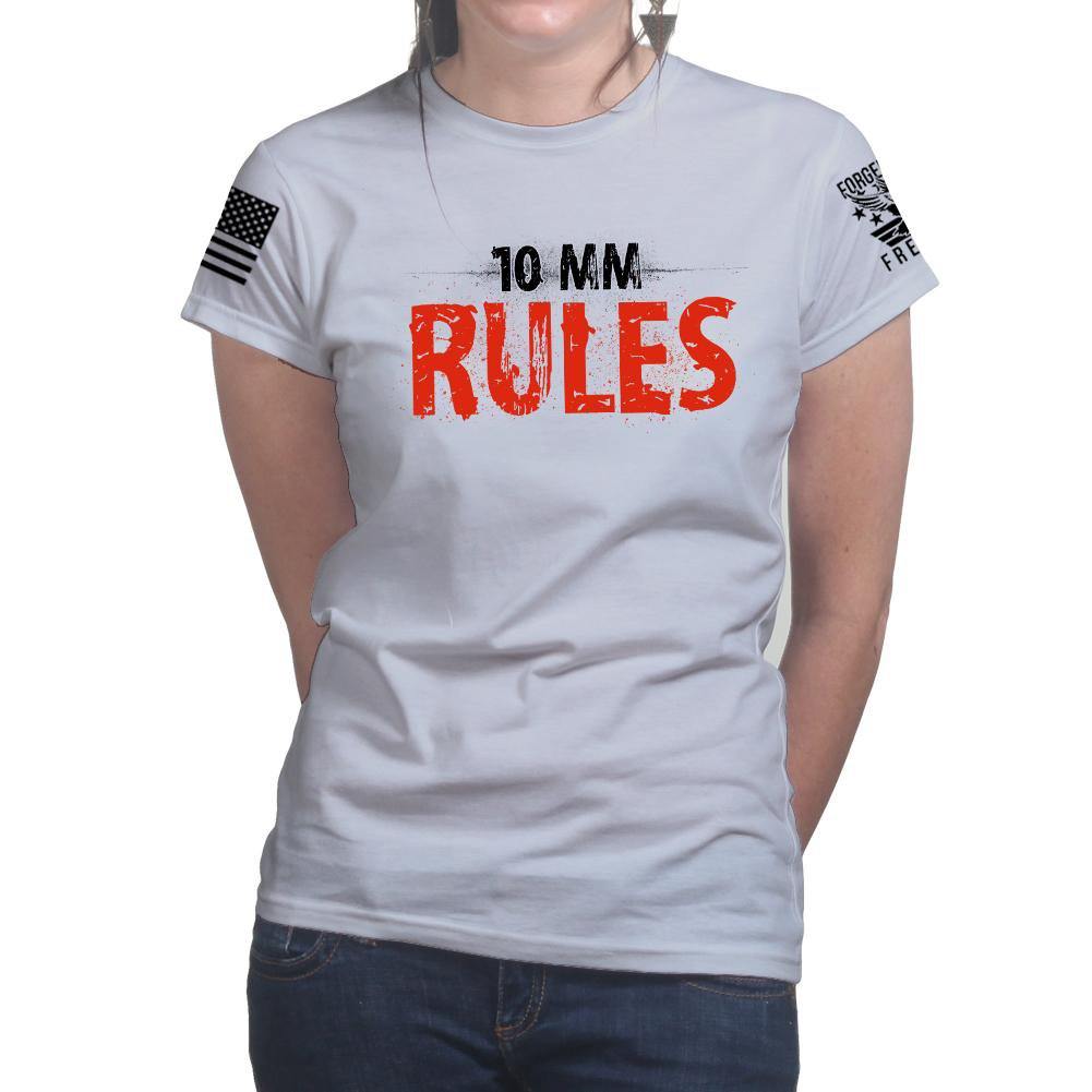 10mm Rules Ladies T-shirt Style001