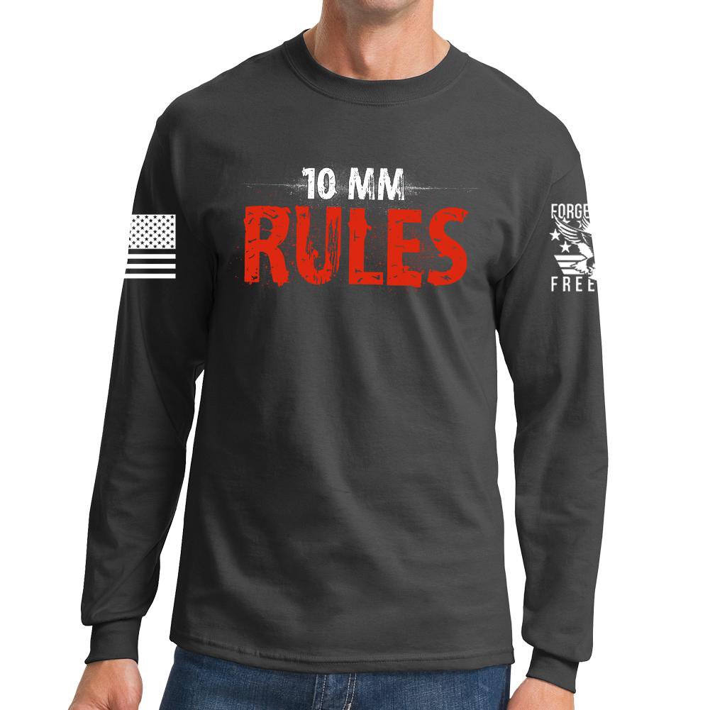 10mm Rules Long Sleeve T-shirt