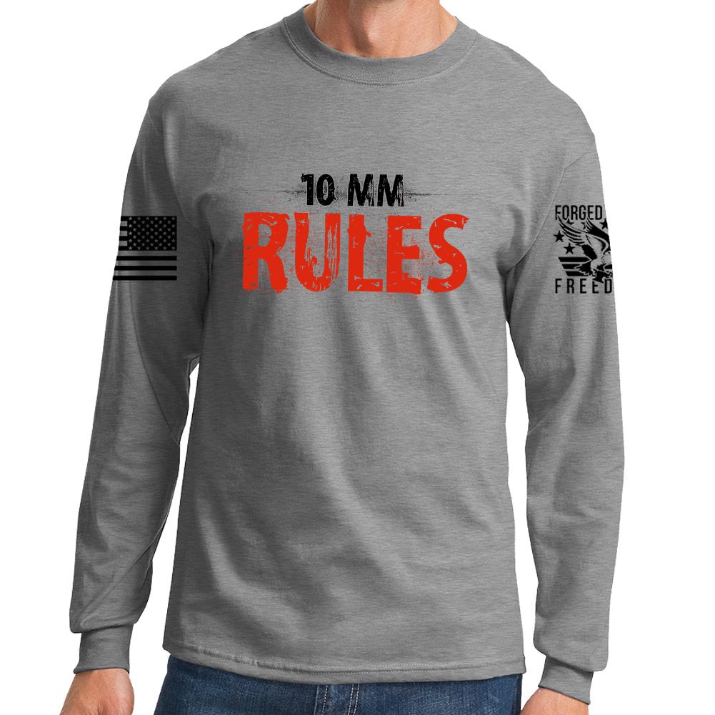 10mm Rules Long Sleeve T-shirt
