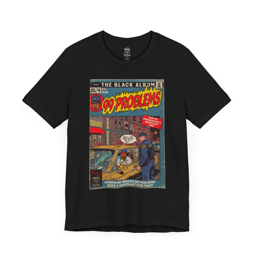 99 Problems Hip Hop Mens T Shirt Hoodie, Sweatshirt | CiraTrend.com (Image 3)